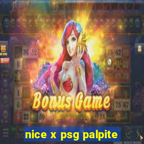 nice x psg palpite